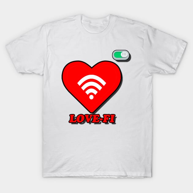 LOVE-FI T-Shirt by toptrendysugar